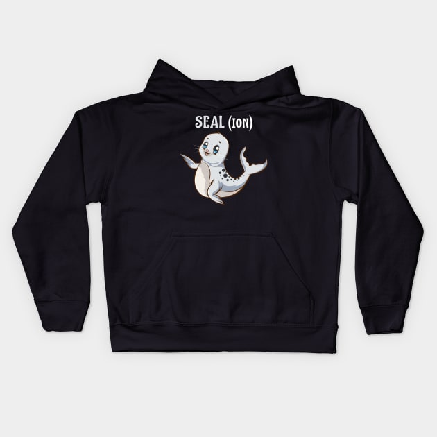 Seal(ion) Sea Lion Pun Funny Baby Sealion Pun Kids Hoodie by theperfectpresents